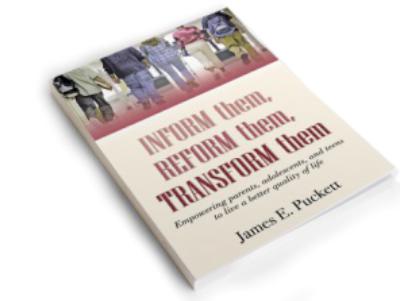 Inform Them, Reform Them, Transform Them - book author James